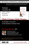 event poster: High Crimes, High Drama: An Insider's Account of the Saddam Hussein Trial